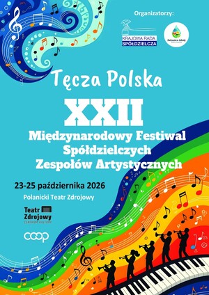 XXII Międzynarodowy Festiwal Sp&oacute;łdzielczych Zespoł&oacute;w Artystycznych &bdquo;Tęcza Polska&rdquo;